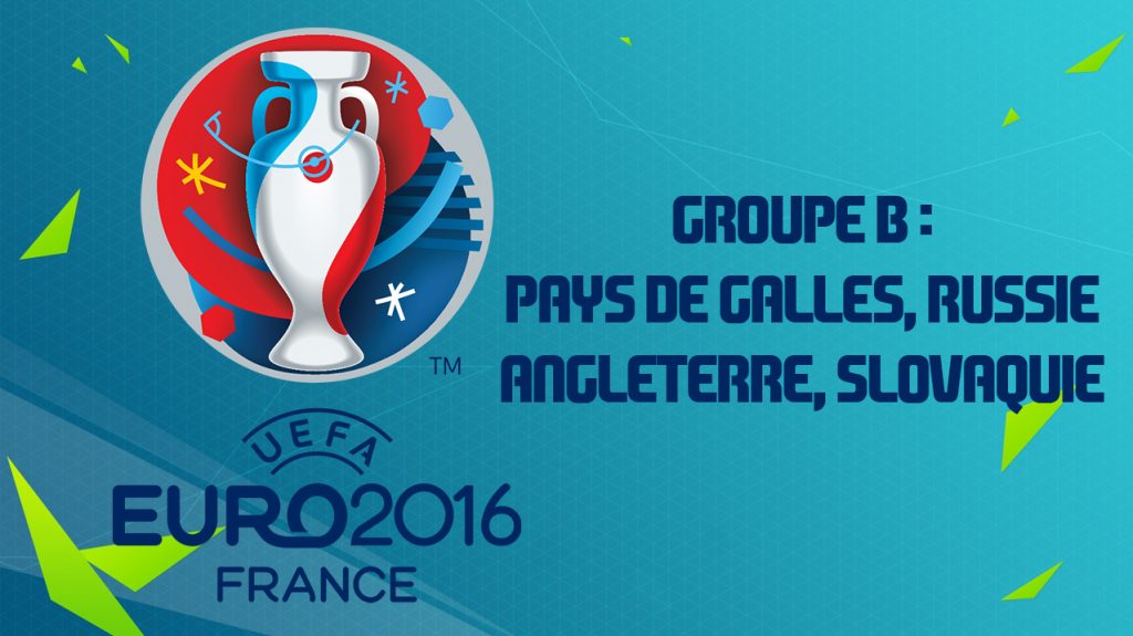 euro 2016 groupe B
