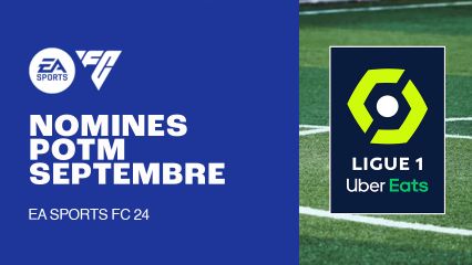 fc 24 nomines potm de septembre en ligue 1 mini