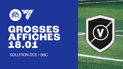 Solution DCE Grosses Affiches du 18 janvier sur FC 24