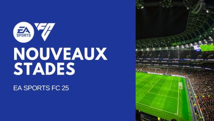 fc 25 mini nouveaux stades