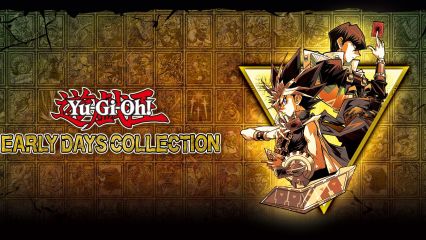 Test – Yu-Gi-Oh! Early Days Collection