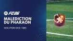 fc 26 solution dce malediction du pharaon mini