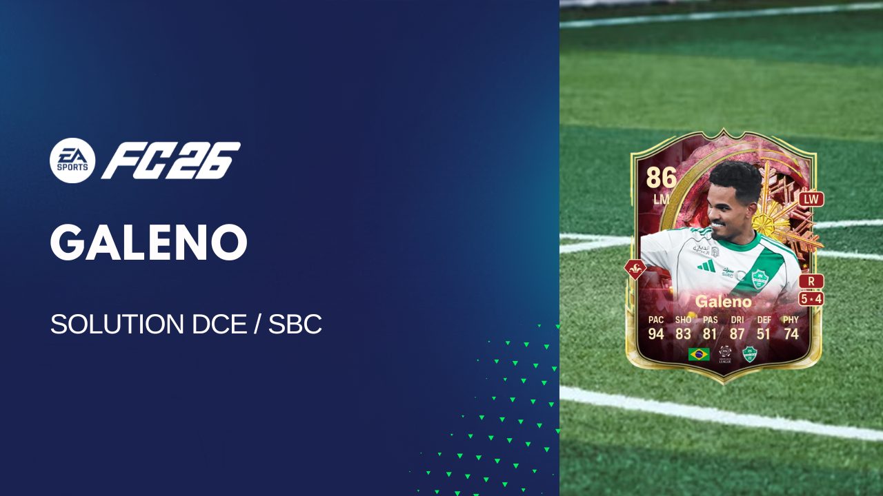 Solution DCE de Galeno sur FC 26