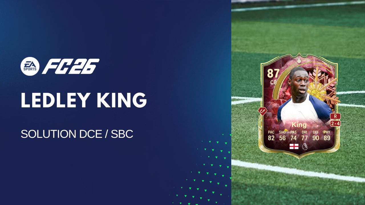 Fc 26 solution DCE de ledley king mini