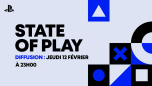 state of play 12 fevrier mini