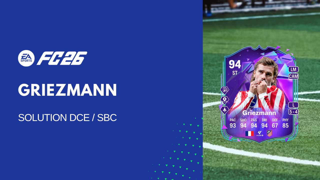 Solution DCE de Antoine Griezmann sur FC 26