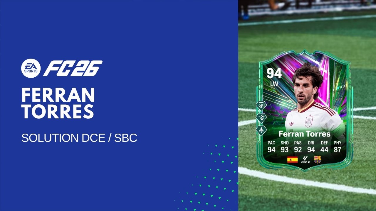 fc 26 dce ferran torres ptg header