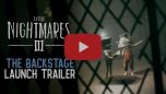little nightmares 3 the backstage