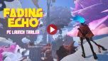 fading echo launch