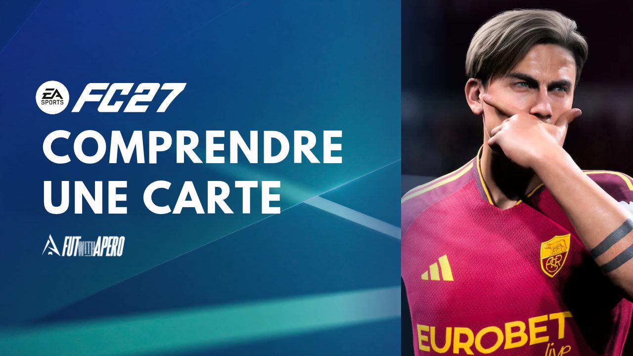 fc 27 comprendre une carte objets joueurs fc 27