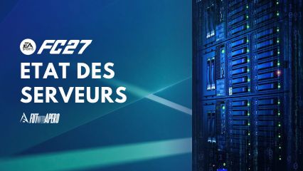 fc 27 etats serveurs