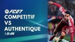 fc 27 gameplay competitf vs authentique