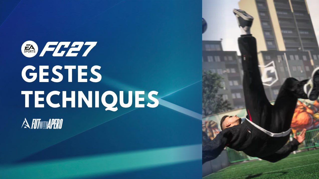 fc 27 liste gestes techniques mini