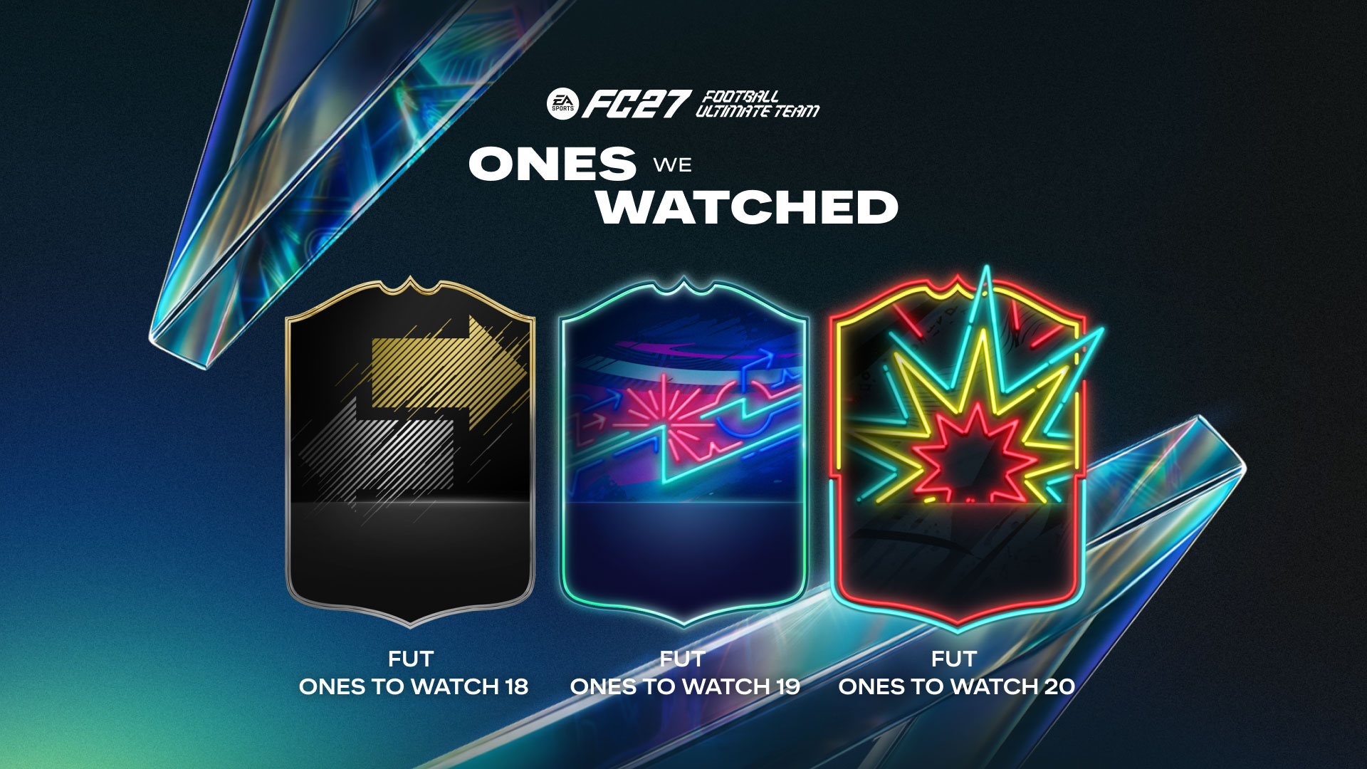 Ones We Watched FUT 27