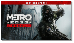 metro redux next gen