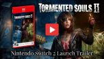 tormented souls 2 switch 2